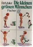 Die kleinen gr&uuml;nen M&auml;nnchen - Pat Mallet
