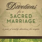 Devotions for a Sacred Marriage: A Year of Weekly Devotions for Couples | [Gary Thomas]