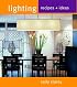Lighting: Recipes and Ideas (Recipes & Ideas)