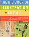 The Big Book of Illustration Ideas (Big Book)