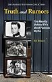 Truth and Rumors: The Reality Behind TV's Most Famous Myths (The Praeger Television Collection)