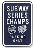 Yankees Subway Series Champs Authentic Parking Sign - B0000VBGDE
