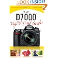 Nikon D7000 Digital Field Guide