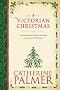 A Victorian Christmas (Anthology)