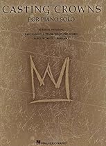 Casting Crowns for Piano Solo (Piano Solo Personality)