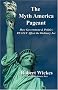 The Myth America Pageant: How Government & Politics Really Affect the Ordinary Joe
