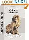 Chinese Shar-Pei: A Comprehensive Guide to Owning and Caring for Your Dog (Comprehensive Owner's Guide)