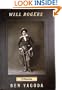 Will Rogers: A Biography
