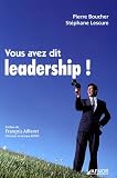 Vous avez dit leadership !