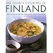The Food and Cooking of Finland: Traditions, Ingredients, Tastes and Techniques in Over 60 Classic Recipes