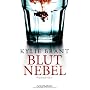 Blutnebel: Psychothriller von Kylie Brant