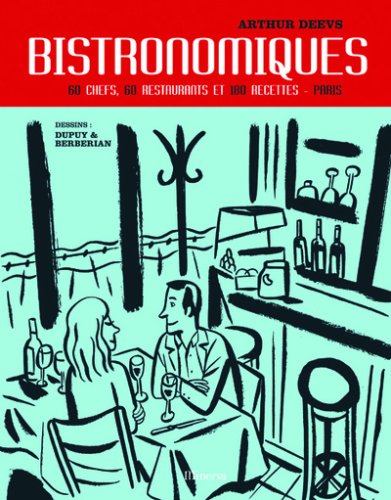City Travel Guides Discounted  Livres : Bistronomiques : 60 Chefs, 60 restaurants et 180 recettes-Paris