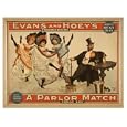 Historic Theater Poster (S), Evans and Hoeys evergreen success A parlor match enough said!