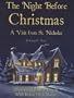 The Night Before Christmas: A Visit from St. Nicholas