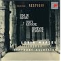 Respighi: Pini di Roma; Fontane de Roma; Feste Romane