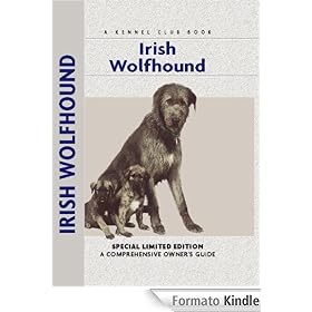 Irish Wolfhound (Comprehensive Owner's Guide)