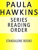 PAULA HAWKINS - SERIES READING ORDER (SERIES LIST) - IN ORDER: THE GIRL ON THE TRAIN