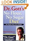 Dr. Gott's No Flour, No Sugar Diet