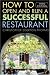 How to Open and Run a Successful Restaurant