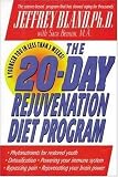 The 20-Day Rejuvenation Diet Program