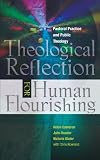 Theological reflection for human flourishing : pastoral practice and public theology