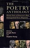 The Poetry Anthology: Ninety Years of Americas Most Distinguished Verse Magazine