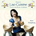 Healthy Lao Cuisine: Tasty and Easy to Make