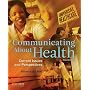 Communicating About Health: Current Issues and Perspectives