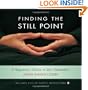 Finding the Still Point (Book and CD): A Beginner's Guide to Zen Meditation (Dharma Communications)