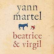 Beatrice & Virgil | [Yann Martel]