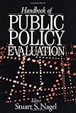Handbook of Public Policy Evaluation