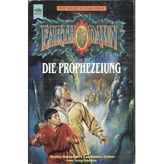 Die Prophezeiung. 4. Roman des Earth Dawn- Zyklus.