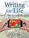 Writing for Life: Paragraphs and Essays (3rd Edition)