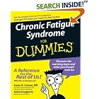 Click here to buy Chronic Fatigue Syndrome For Dummies (For Dummies (Health and Fitness)) by  Susan R., M.D. Lisman and Karla Dougherty.