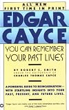 You Can Remember Your Past Lives