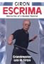 Giron Escrima: Memories of a Bladed Warrior