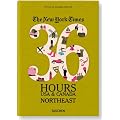 The New York Times, 36 Hours USA & Canada: Northeast