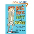 Big Pants, Burpy and Bumface