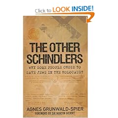 The Other Schindlers: Why Some People Chose to Save Jews in the Holocaust