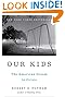 Our Kids by Robert D. Putnam