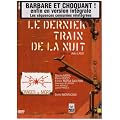Le dernier train de la nuit - Edition Collector