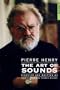 Pierre Henry - The Art of Sounds