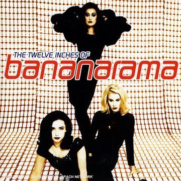 Bananarama - The Twelve Inches of Bananarama