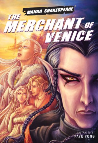 Manga Shakespeare: The Merchant of Venice Manga Shakespeare: The Merchant of Venice
