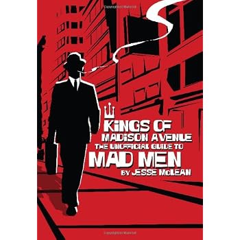 Set A Shopping Price Drop Alert For Kings of Madison Avenue: The Unofficial Guide to Mad Men