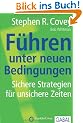 F�hren unter neuen Bedingungen: Sichere Strategien f�r unsichere Zeiten