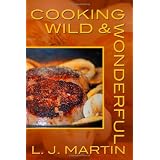 Cooking Wild & Wonderful
