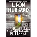 Scientology: Eine Neue Sicht des Lebens
