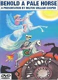 Behold A Pale Horse - Milton William Cooper
