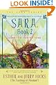 Sara, Book 2: Solomon's Fine Featherless Friends: Bk. 2